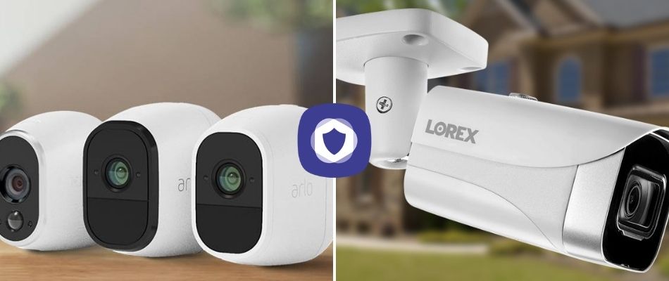 Lorex vs Arlo Cameras