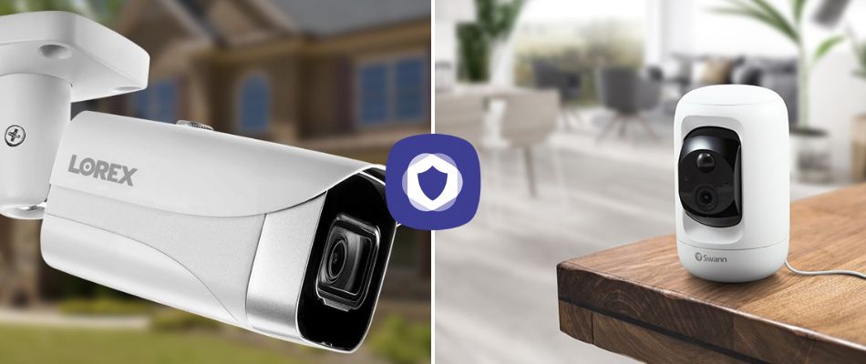 Lorex vs Swann Cameras